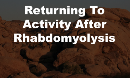 Returning To Hiking Activity After Rhabdomyolysis